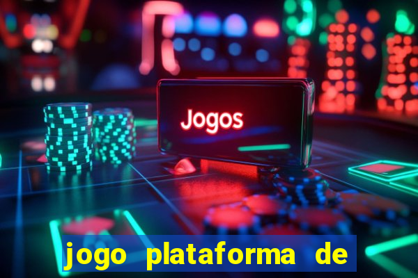 jogo plataforma de 3 reais